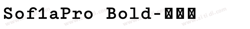 Sof1aPro Bold字体转换